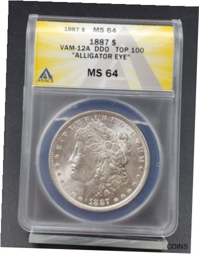 【極美品/品質保証書付】 アンティークコイン コイン 金貨 銀貨 [送料無料] 1887 P Morgan Silver Dollar Variety Coin ANACS MS64 VAM-12A DDO ALLIGATOR EYE #2