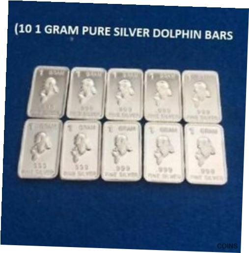 ڶ/ʼݾڽա ƥ    [̵] (10) 1 Gram .999 Fine SILVER Dolphin Bar LOT