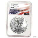 yɔi/iۏ؏tz AeB[NRC RC   [] 2019 $1 American Silver Eagle NGC MS69 FDI Flag Label