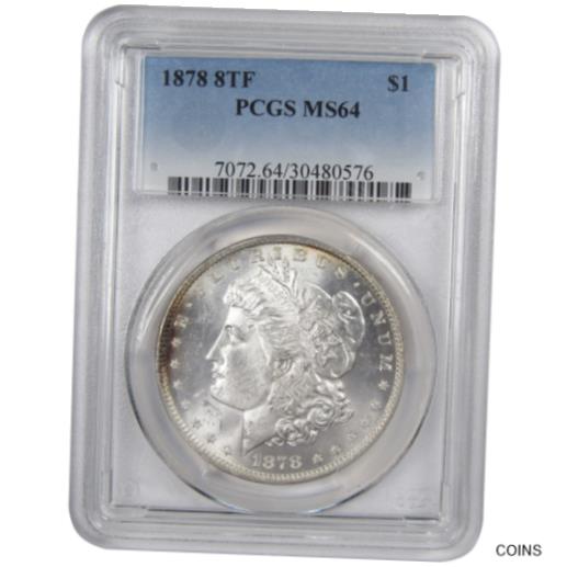 ڶ/ʼݾڽա ƥ    [̵] 1878 8TF Morgan Dollar MS 64 PCGS 90% Silver $1 Uncirculated US Coin Collectible