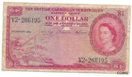  アンティークコイン コイン 金貨 銀貨  1958 BRITISH CARIBBEAN TERRITORIES ONE DOLLAR $1 CIRCULATED NOTE-SHIPS FREE!