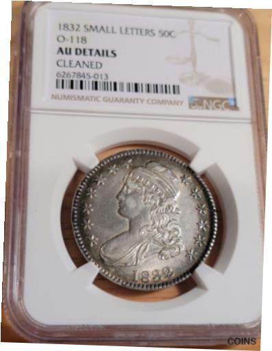 ڶ/ʼݾڽա ƥ    [̵] 1832 Silver O-118 Bust Half Dollar SMALL LETTERS NGC AU DET. CLEANED *LUSTER