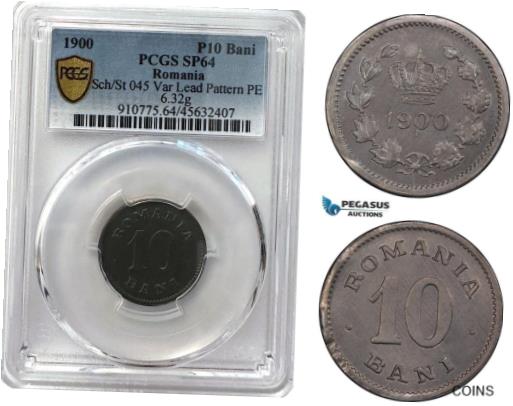 ڶ/ʼݾڽա ƥ    [̵] A6/205, Romania, Carol I, Pattern 10 Bani 1900, Lead (6.32g) PCGS SP64, Top Pop!