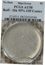1856-S リバティ シーテッド シルバー ダイム VF30 PCGS 1934? 5C PCGS AU58 95% Off Center Buffalo Nickel Error