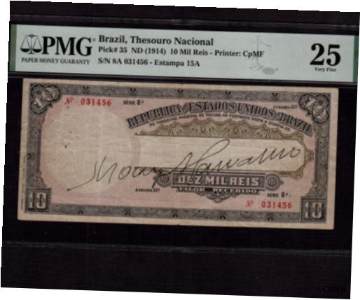 ブラジル 10 ミル レイ 1914 P-35 * PMG VF 25 * レア * Brazil 10 Mil Reis 1914 P-35 * PMG VF 25 * Rare *