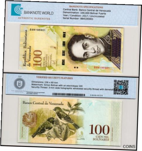 ڶ/ʼݾڽա ƥ    [̵] Venezuela 100000 Bolivar Fuerte, 2017, P-100b.3, UNC, Authenticated Banknote
