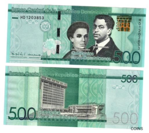 ڶ/ʼݾڽա ƥ    [̵] 2017 (2020) Dominican Republic 500 Pesos Banknote P195 Commemorative UNC