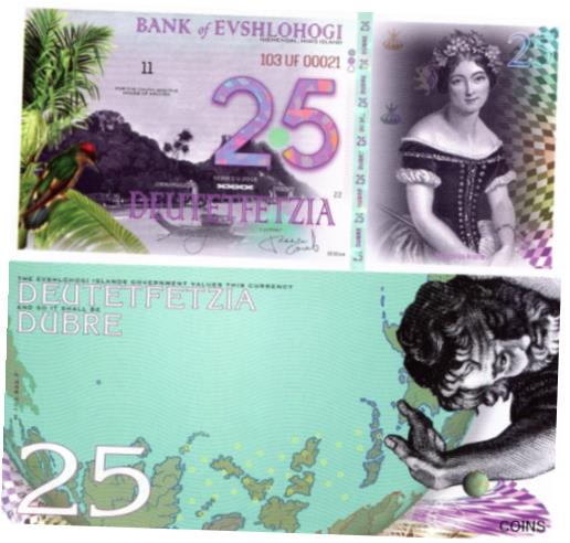 【極美品/品質保証書付】 アンティークコイン 硬貨 EVSHLOHOGI ISLAND 25 Dubre Banknote World Money UNC FUN/ART Note Princess [送料無料] #oof-wr-013367-2754