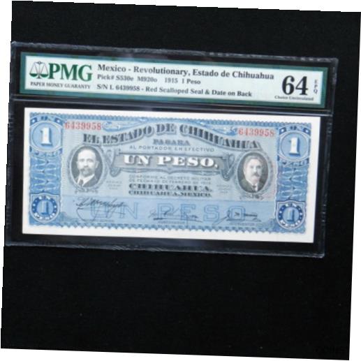 ڶ/ʼݾڽա ƥ    [̵] 1915 Mexico - Revolutionary 1 Peso, Pick # S530e M920o, PMG 64 EPQ Choice Unc.