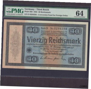 ドイツ 40 ライヒスマルク 1933 P-202 * PMG Unc 64 * レア * Germany 40 Reichsmark 1933 P-202 * PMG Unc 64 * Rare *