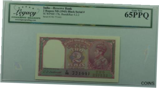  アンティークコイン コイン 金貨 銀貨  1943 India 2 Rupees - Reserve Bank of India Legacy Gem New 65 PPQ w/Comments