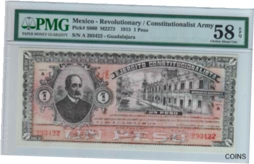  アンティークコイン コイン 金貨 銀貨  Mexico Revolutionary, Constitutionalist Army 1 Peso 1915 P# S860 PMG 58 EPQ.