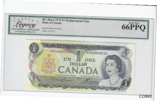 ڶ/ʼݾڽա ƥ Ų 1973 Canada $1 Note, Lawson/Bouey *MC 6444022 BC-46aA Rep Note LEGACY 66 PPQ [̵] #oof-wr-013386-1978