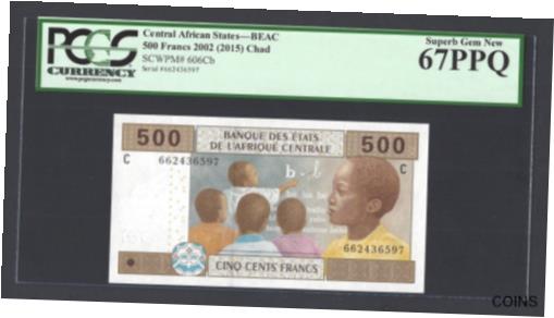 ڶ/ʼݾڽա ƥ    [̵] Central African States -Chad 500 Francs 2002(2015) P606Cb Uncirculated Graded 67