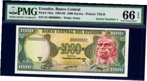 ڶ/ʼݾڽա ƥ    [̵] Ecuador 1000 Sucres 1984-86 LOW Serial 00000001 Pick-125a Gem UNC PMG 66 EPQ