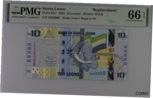 ڶ/ʼݾڽա ƥ    [̵] Sierra Leone 10 Leones 2022 P 37 a* Replacement Gem UNC PMG 66 EPQ