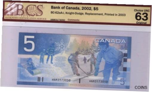 ڶ/ʼݾڽա ƥ Ų Canada 2002(03) - $5 Replacement Banknote - HNM3173050 - BCS Certified CUNC63 [̵] #oof-wr-013418-1484