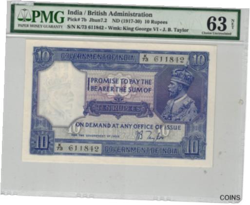 【極美品/品質保証書付】 アンティークコイン 硬貨 BRITISH INDIA 10 RUPEES P 7b 1917-30 WMK: KING GEORGE VI SIGN: J.B.TAYLOR PMG 63 送料無料 oof-wr-013418-527