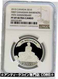  アンティークコイン コイン 金貨 銀貨  2010 SILVER CANADA $10 FIRST CANADIAN BANKNOTE 75TH ANNIVERSARY NGC PF 70 UC