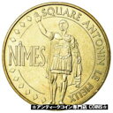 yɔi/iۏ؏tz AeB[NRC RC   [] [#782911] France, Token, Touristic token, Nimes - Square Le Pieux, Arts &