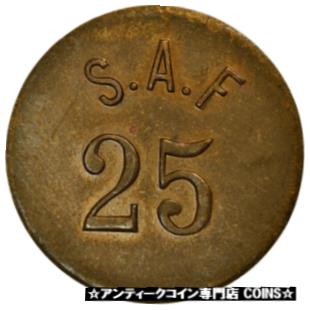  アンティークコイン コイン 金貨 銀貨   Coin, France, S.A.F., Uncertain Mint, 25 Centimes, AU(50-53), Brass