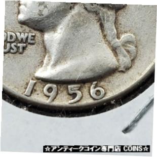  アンティークコイン コイン 金貨 銀貨  1956 P Circulated Washington Silver Quarter Coin Die Chips on Date Variety