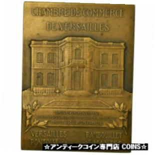  アンティークコイン コイン 金貨 銀貨   France, Medal, Chambre de Commerce de Versailles, Inauguration Par le