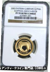 ڶ/ʼݾڽա ƥ    [̵] 2003 GOLD GREAT BRITAIN PIEFORT PATTERN 1 POUND EGYPTIAN ARCH BRIDGE NGC PR 70UC