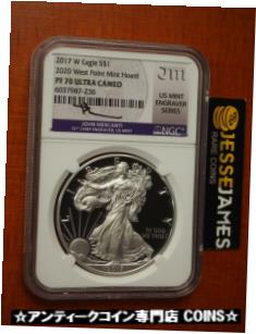  アンティークコイン コイン 金貨 銀貨  2017 W PROOF SILVER EAGLE NGC PF70 MERCANTI 2020 WEST POINT MINT HOARD ENGRAVER