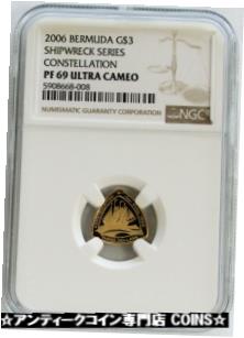 ڶ/ʼݾڽա ƥ    [̵] 2006 GOLD BERMUDA PROOF $3 CONSTELLATION 1/20 OZ TRIANGLE COIN NGC PF 69 UC