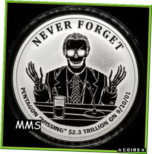  アンティークコイン コイン 金貨 銀貨  2017 1oz Missing Trillions Never Forget NF #7 Proof Silver Shield Group SSG