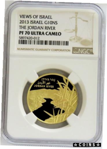 【極美品/品質保証書付】 アンティークコイン コイン 金貨 銀貨 [送料無料] 2013 GOLD ISRAEL 555 MINTED BIBLICAL JORDAN RIVER 10NS NGC PROOF 70 ULTRA CAMEO