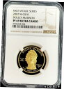 yɔi/iۏ؏tz AeB[NRC RC   [] 2007-W GOLD US $10 DOLLEY MADISON SPOUSE COIN NGC PROOF 69 ULTRA CAMEO
