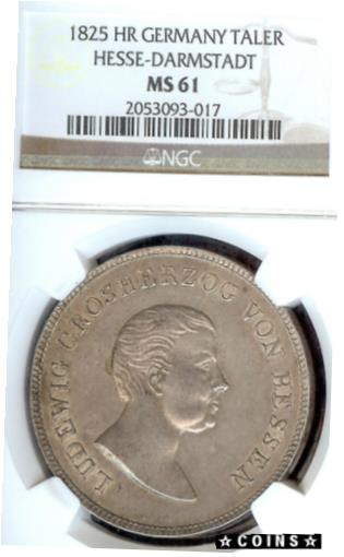 【極美品/品質保証書付】 アンティークコイン コイン 金貨 銀貨 送料無料 Germany Deutschland Hesse-Darmstadt 1825 Taler Coin NGC MS 61 F.ST Thaler RARE