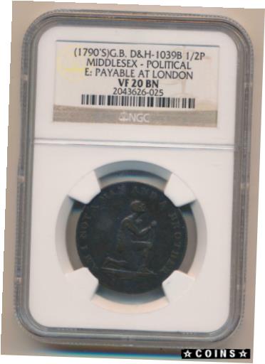  アンティークコイン コイン 金貨 銀貨  1790s G.B. D&H 1039B 1/2 P Middlesex-Political Payable At London. NGC VF20 brown