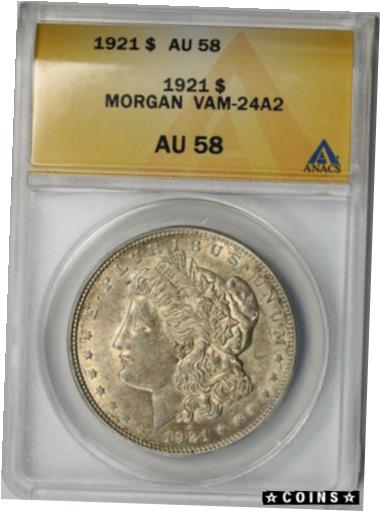 ڶ/ʼݾڽա ƥ    [̵] 1921 $1 ANACS AU 58 (VAM-24A2) Morgan Silver Dollar R-6