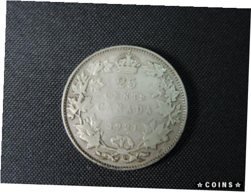 【極美品/品質保証書付】 アンティークコイン コイン 金貨 銀貨 [送料無料] 1921 25 Cent Coin Canada George V Twenty Five Cent .800 Silver VG Gr Key Date 2