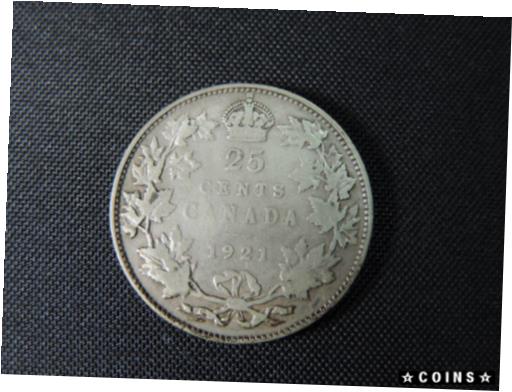 【極美品/品質保証書付】 アンティークコイン コイン 金貨 銀貨 [送料無料] 1921 25 Cent Coin Canada George V Twenty Five Cent .800 Silver VG Gr Key Date 3