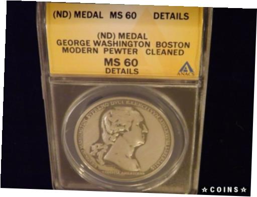 【極美品/品質保証書付】 アンティークコイン コイン 金貨 銀貨 [送料無料] George Washington Pewter Medal ANACS MS 60
