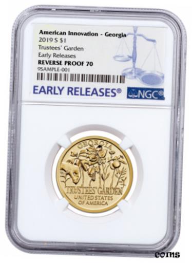 ڶ/ʼݾڽա ƥ    [̵] 2019 S Innovation Trustees' Garden Georgia $1 NGC Rev PF70 ER SKU60704