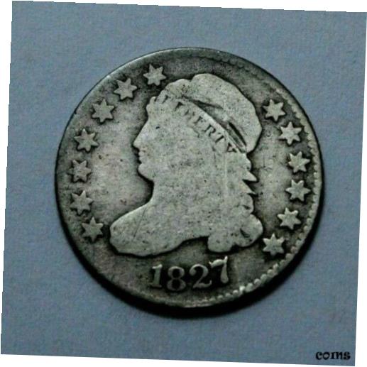 ڶ/ʼݾڽա ƥ    [̵] 1827 CAPPED BUST LIBERTY CAP SILVER DIME 10C TEN CENTS COIN RARE UNGRADED