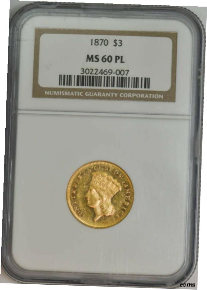 1870年 $3 ゴールド インディアン MS60 PL NGC 944166-1- show original title #oot-wr-5516-494 1870 $3 Gold Indian MS60 PL NGC 944166-1- show original title #oot-wr-5516-494