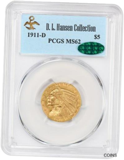 【極美品/品質保証書付】 アンティークコイン 硬貨 1911年-D $5 PCGS/CAC MS62 ex: D.L. ハンセン-キー日付-キー日付- show original title [送料無料] #oot-wr-5578-1216