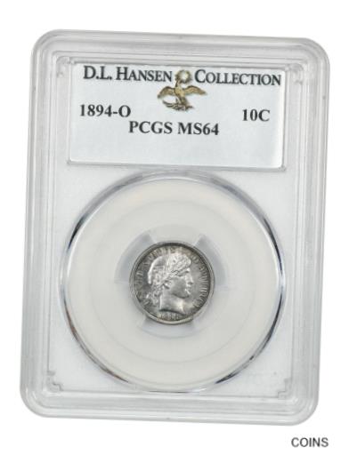 ڶ/ʼݾڽա ƥ Ų 1894ǯ-O 10c PCGS MS64 ex: D.L. ϥ󥻥-СС-...