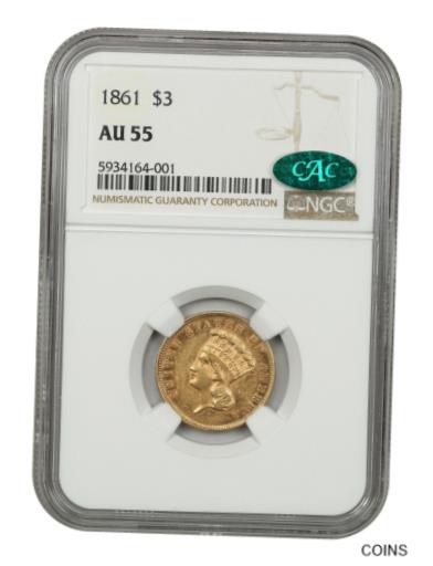 【極美品/品質保証書付】 アンティークコイン 硬貨 1861年 3 NGC/CAC AU55 - 3 プリンセス ゴールド コイン-低鋳造日- show original title 送料無料 oot-wr-5578-1372