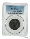 ץʡɥ꥽㤨֡ڶ/ʼݾڽա ƥ Ų 1793 Wreath 1c PCGS Fine Details (Tooled, S-9, Vine and Bars Edge- show original title [̵] #oot-wr-5578-284פβǤʤ1,163,750ߤˤʤޤ