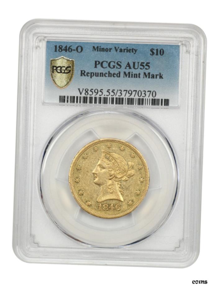 【極美品/品質保証書付】 アンティークコイン 硬貨 1846-O $10 PCGS AU55-Liberty Eagle-ゴールド コイン-ルック ニッカー ！- show original title [送料無料] #oot-wr-5671-377