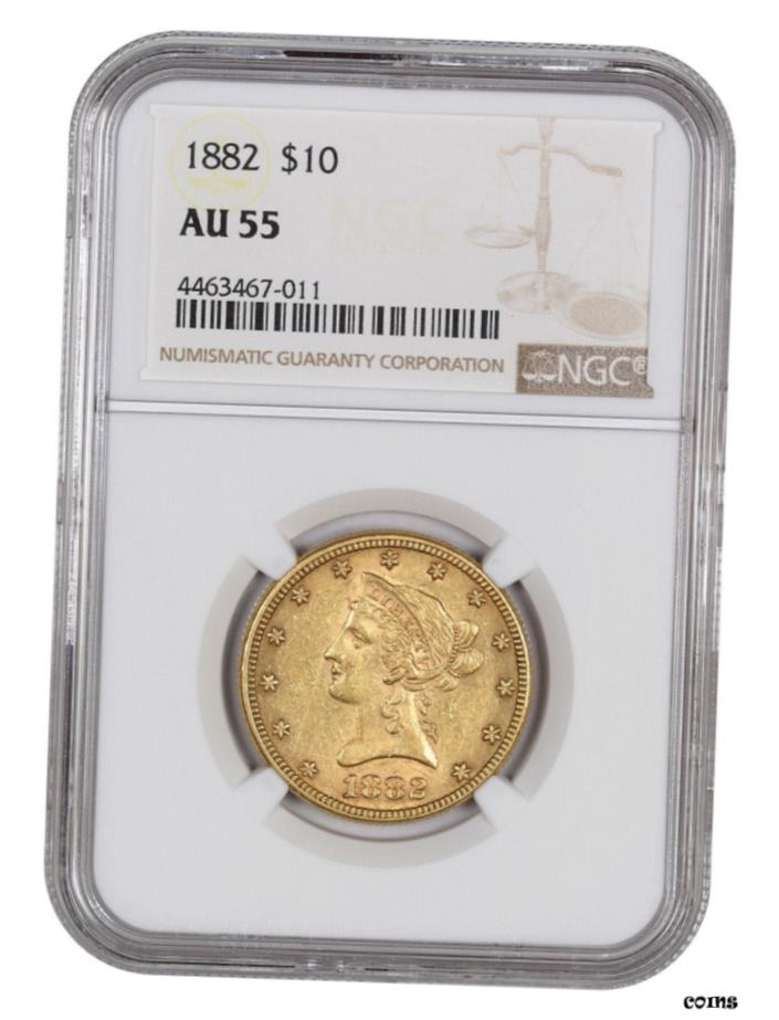  アンティークコイン コイン 金貨 銀貨  1882年 $10 NGC AU55-Liberty Eagle-ゴールド コイン- show original title