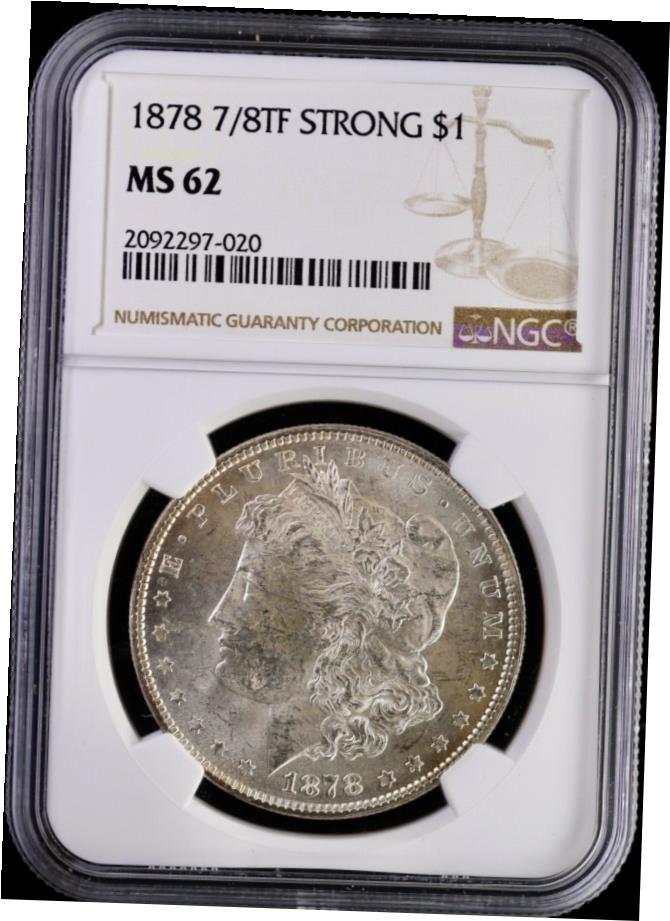  アンティークコイン コイン 金貨 銀貨  1878年 7/8 TF 強力未流通 モーガンシルバー ドル NGC MS62 フィラデルフィア 新品同様- show original title