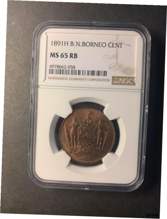  アンティークコイン コイン 金貨 銀貨  英国北ボルネオ 1 セント 1891 H GEM 未流通 NGC MS65 RB- show original title